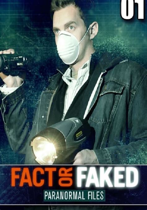 watch fact or faked online free|justwatch fact or faked.